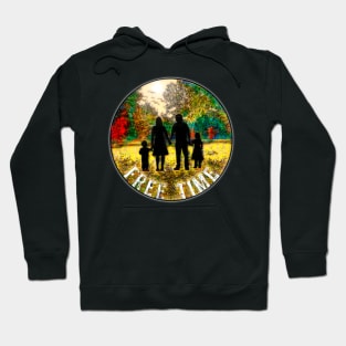 Hiking forest free time Hoodie